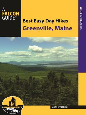 cover image of Best Easy Day Hikes Greenville, Maine